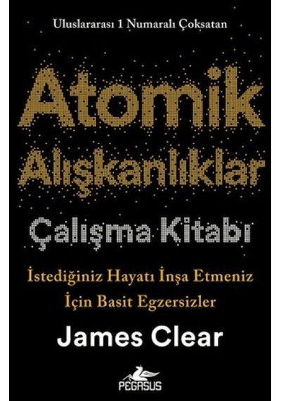 Atomik Alışkanlıklar Çalışma Kitabı Sarı