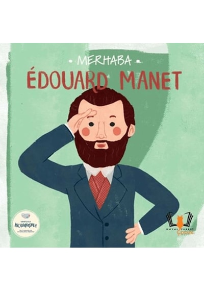 Merhaba Edouard Manet Sanatçıyla İlk Buluşma - Rjcı-772968