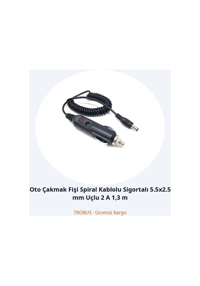 Trobus Oto Çakmak Fişi Spiral Kablolu Sigortalı 5.5x2.5 Mm Uçlu 2 A 1,3 M
