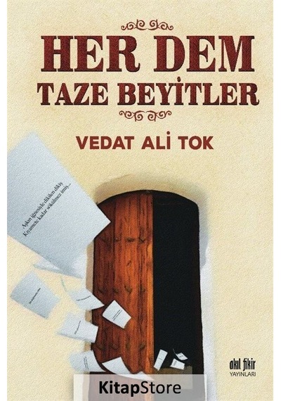Her Dem Taze Beyitler / Vedat Ali Tok