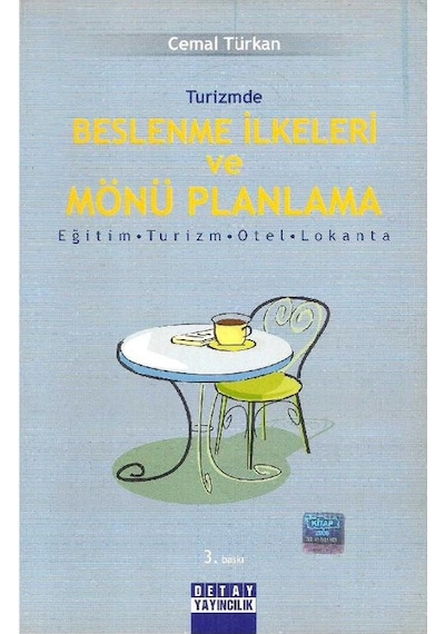 Turizmde Beslenme İlkeleri Ve Mönü Planlama Eğitim-turizm-otel-lokanta Cemal Türkan