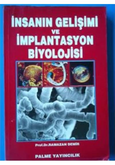 İnsan Gelişimi Ve İmplantasyon Biyolojisi 1995 Baskı