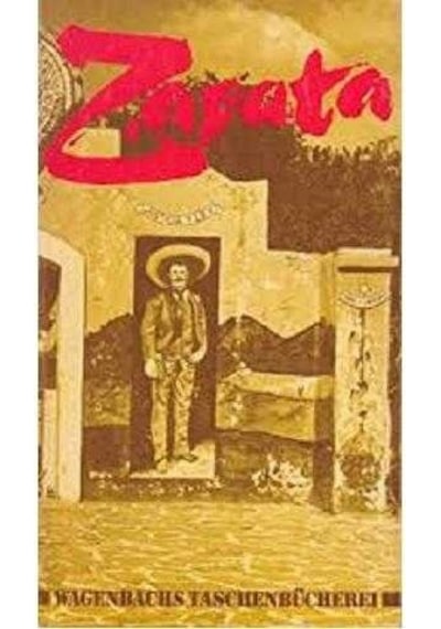 Zapata - Bilder Aus D. Mexikan, Revolution Wagenbachs Taschenbu Cherei German Edition Beck, Barbara