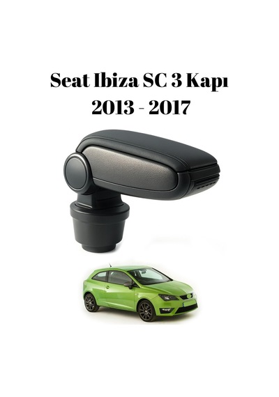 Seat Ibiza Sc 3 Kapı 2013 2014 2015 2016 2017 Uyumlu Araca Özel Kolçak Kol Dayama Orta Konsol