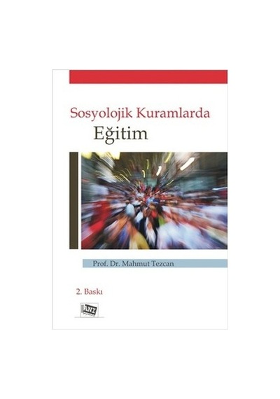 Sosyolojik Kuramlarda Eğitim