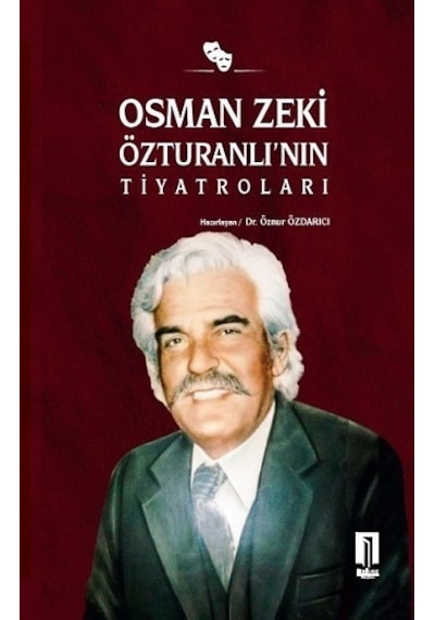 Osman Zeki Özturanlı’Nın Tiyatroları