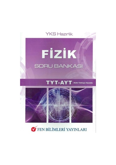 Fen Bilimleri Yayınları Tyt Ayt Fizik Soru  Bankası