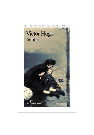 Sefiller - Victor Hugo - İlgi Kültür Sanat Yayınları