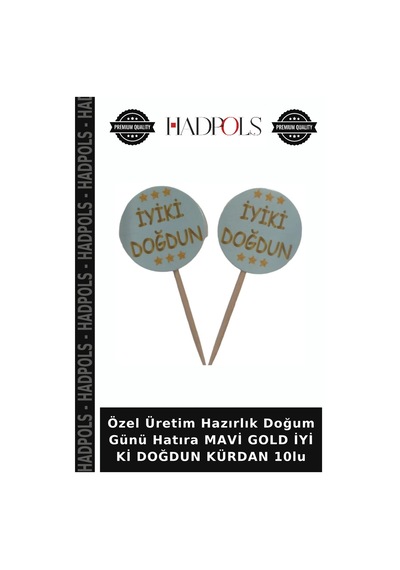 Özel Üretim Hazırlık Doğum Günü Hatıra Mavi Gold İyi Ki Doğdun Kürdan 10lu