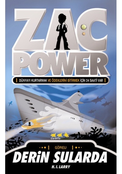 Zac Power 5 - Derin Sularda - H. I. Larry - Caretta Çocuk