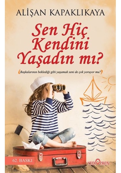 Sen Hiç Kendini Yaşadın Mı - Mydr-608085