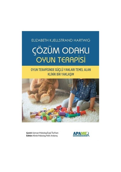Çözüm Odaklı Oyun Terapisi - Elizabeth Kjellstrand Hartwig - Apamer