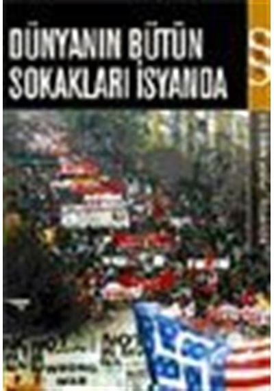 Dünyanın Bütün Sokakları İsyanda - Osman Akınhay -  Özcan Özen - Everest Yayınları