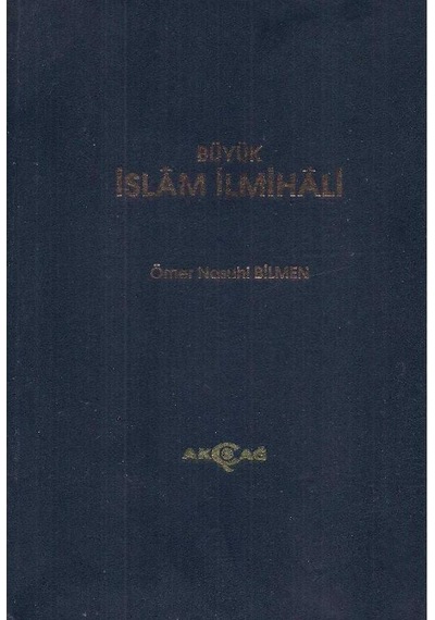 Büyük İslâm İlmihali - Ömer Nasuhi Bilmen