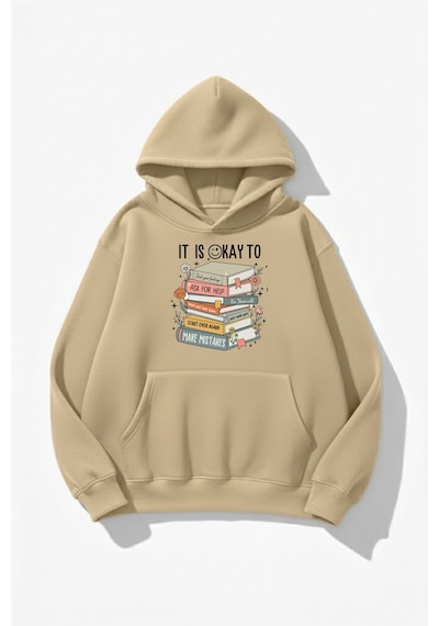 Uyguntarz Unisex Yumuşak Dokulu Its Okay Baskılı Tasarım Oversize 3 İplik Hoodie Sweatshirt Bej