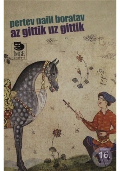 Az Gittik Uz Gittik Imge Kitabevi Yayınları Pertev Naili Boratav
