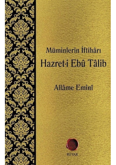 Müminlerin İftiharı Hazret-i Ebu Talib - Allame Emini - Revak Kitabevi
