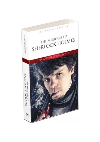 The Memories of Sherlock Holmes İngilizce Klasik Roman - Sir Arthur Conan Doyle - MK Publications