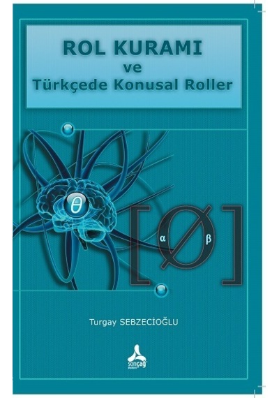 Rol Kuramı ve Türkçede Konusal Roller