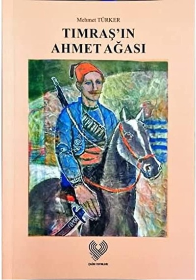 Tımraş&apos In Ahmet Ağası