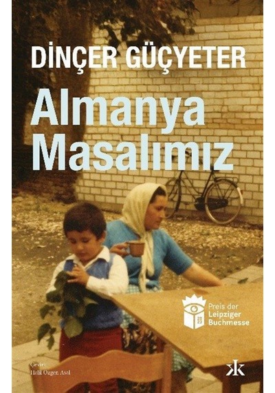 Almanya Masalımız / Dinçer Güçyeter