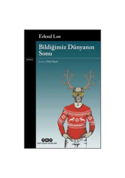 Bildiğimiz Dünyanın Sonu - Ezjı-761405