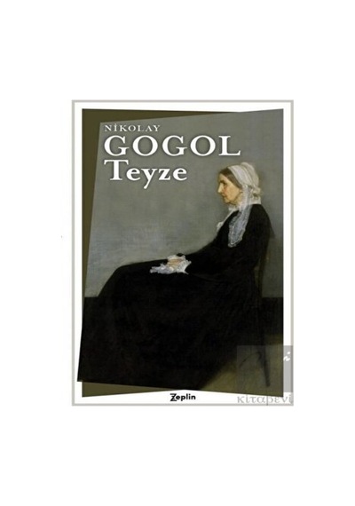 Teyze - Nikolay Gogol - Zeplin Kitap