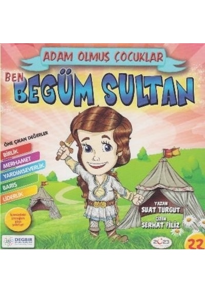 Ben Begüm Sultan / Adam Olmuş Çocuklar 22 - Suat Turgut - Güneşyo