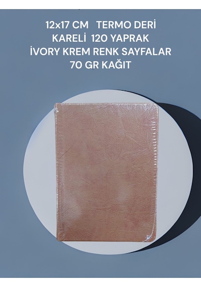 12x17 Cm Termo Deri Kareli 120 Yaprak İvory Krem Renk Sayfalar 70 Gr Kağıt Taba