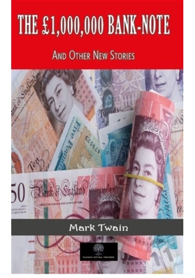 The 1000000 bank - note - Mark Twain - Platanus Publishing