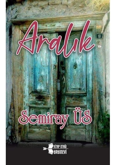 Aralık - Semiray Üs - Kitap Otağı Yayınevi