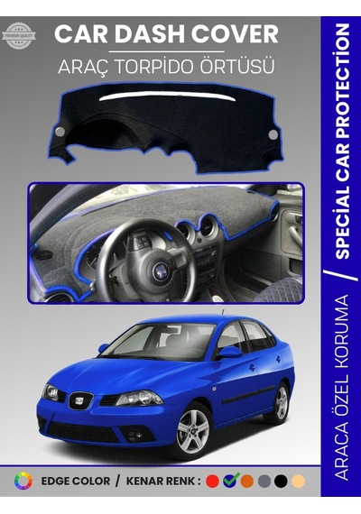 Seat Cordoba 2001-2008 Torpido Örtüsü Ön Göğüs Koruma Torpido Koruma Birebir Uyum Kaymaz - 785 Stiloto