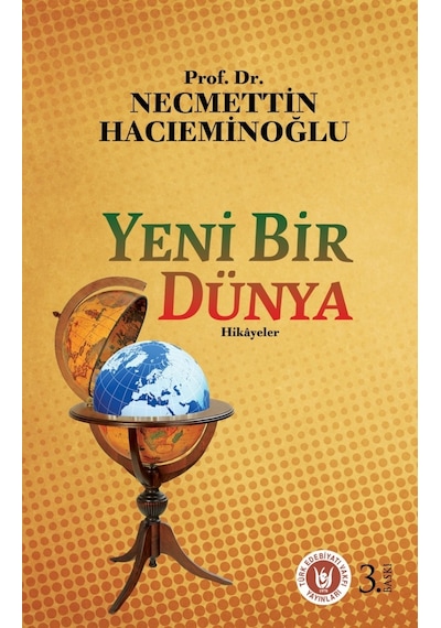 Yeni Bir Dünya - Hikayeler - Necmettin Hacıeminoğlu - Türk Edebiyatı Vakfı Yayınları