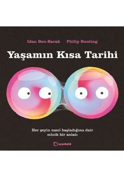 Yaşamın Kısa Tarihi - Idan Ben Barak - Uçanbalık Yayıncılık