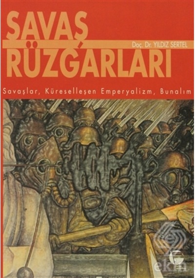 Savaş Rüzgarları Küreselleşen Emperyalizm, Bunalım/Yıldız Sertel