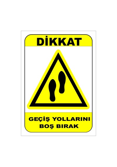 Geçiş Yollarını Boş Bırak Levhası Levha 50x70 Cm Dekota 3 Mm