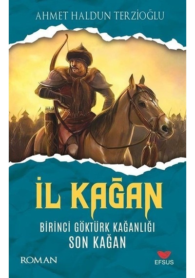 İl Kağan / Ahmet Haldun Terzioğlu
