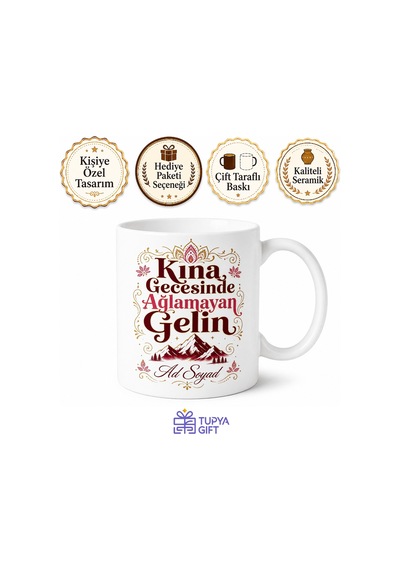 Kına Gecesi Ağlamayan Geline Esprili Kupa Bardak Yüksek Tepeler Hediye Beyaz / Çok Renkli