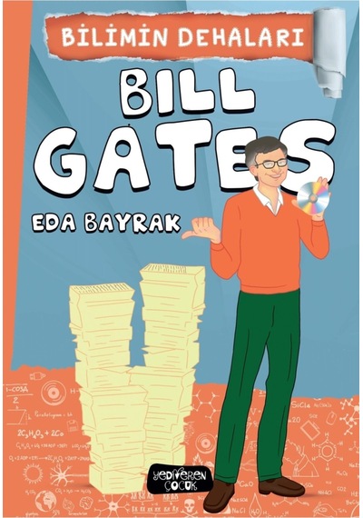 Bilimin Dehaları Bill Gates - Yediveren Çocuk N11.1625