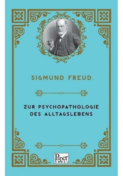 Zur Psychopathologie Des Alltagslebens - Sigmund Freud - Paper Books