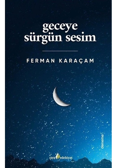 Geceye Sürgün Sesim / Ferman Karaçam
