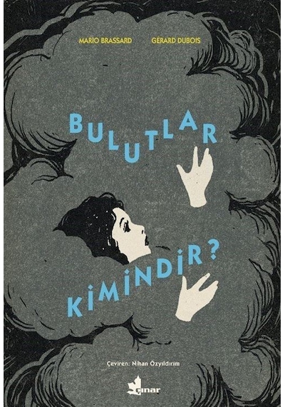 Bulutlar Kimindir / Mario Brassard