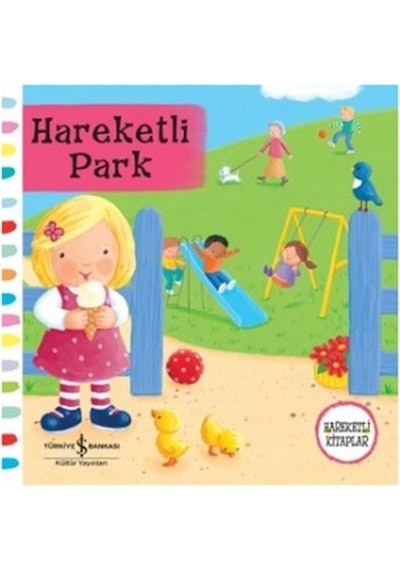Hareketli Park - Rebecca Finn - İş Bankası Kültür Yayınları