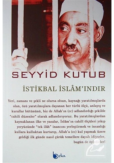 İstikbal İslam'ındır / Prof. Dr. Seyyid Kutub