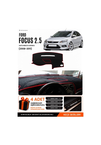 Ford Focus 2.5 Hatchback Kapaklı 2008-2011 Uyumlu Torpido Örtüsü - Siyah Kırmızı