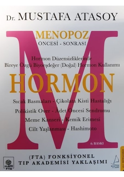 Hormon: Menopoz Öncesi-Sonrası - Mustafa Atasoy - Destek Yayınları