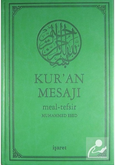 Kur'an Mesajı / Meal-Tefsir Mushaflı (Orta Boy-Şamua-Ciltli) /... 9789753502016