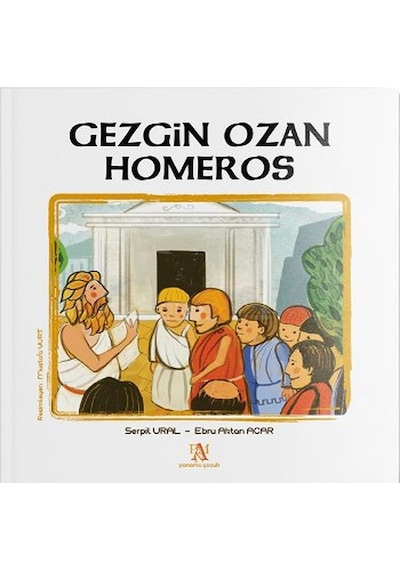 Gezgin Ozan Homeros - Ebru Aktan Acar -  Serpil Ural - Panama Yayıncılık