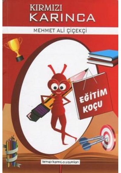 Kırmızı Karınca Eğitim Koçu