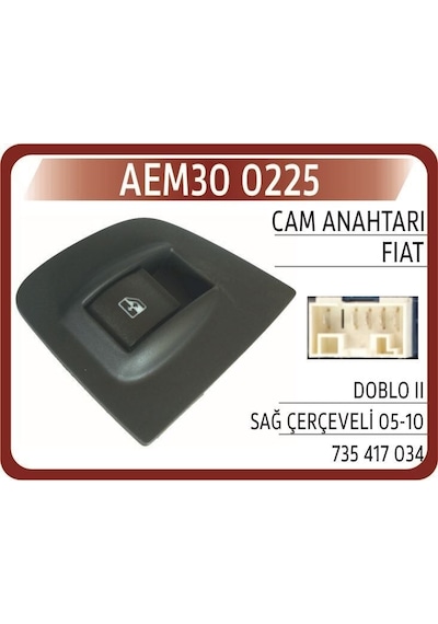 Aem An 225 Cam Kaldırma Anahtarı Fıat Doblo Iı Sağ Çerçevel